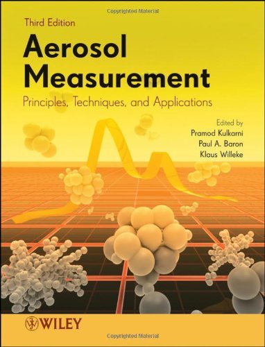 Aerosol Measurement Principles, Techniques, and Applications by Wiley,2011] (Hardcover) 3rd Edition
