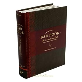 Ultimate Bar Book: The Comprehensive Drink Guide by HomeWetBar