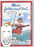 Zoom Produkt-Bild: Meine Gitarrenfibel (erweiterte Ausgabe) Band 1 inkl. praktischer Notenklammer - ein fr&ouml;hliches Lehr- und Spielbuch f&uuml;r Kinder f&uuml;r Kinder ab 6 Jahre mit vielen Illustrationen (broschiert) von Heinz Teuchert (Noten/Sheetmusic)