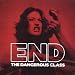 Anklicken zum Vergrößeren: End - Dangerous Class (Audio CD)