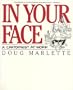 In Your Face: A Cartoonist at Work