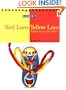 Red Lace, Yellow Lace