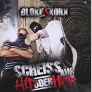 Scheiss auf Hip Oder Hop