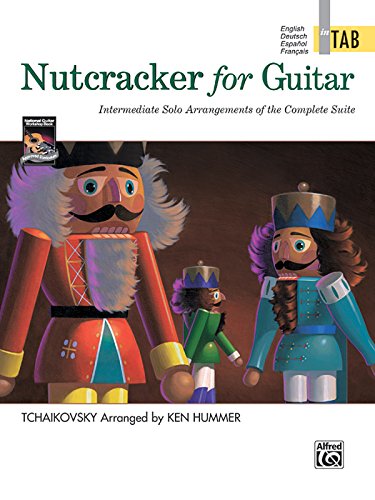 Nutcracker for Guitar In TAB: Intermediate Solo Arrangements of the Complete Suite