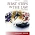 First Steps in the Law
