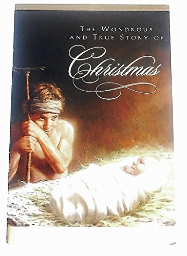 The Wondrous and True Story of Christmas