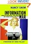 Information War: American Propaganda, Free Speech, and Opinion Control Since 9/11