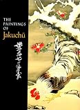 The Paintings of Jakuchu