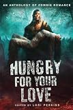Hungry for Your Love