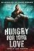 Hungry for Your Love: An Anthology of Zombie Romance