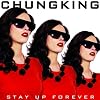 Stay Up Forever