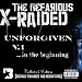 X Raided-The Unforgiven Vol. 1 - In The Beginning