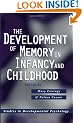 The Development of Memory in Infancy and Childhood (Studies in Developmental Psychology)