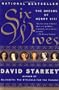 Six Wives: The Queens of Henry VIII