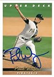 Paul Wagner Autographed/Hand Signed MLB Baseball Card (Pittsburgh Pirates) 1993 Upper Deck #643