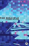 The Disciple: A Journey with God (Dfd 2.0 Bible Study Series)