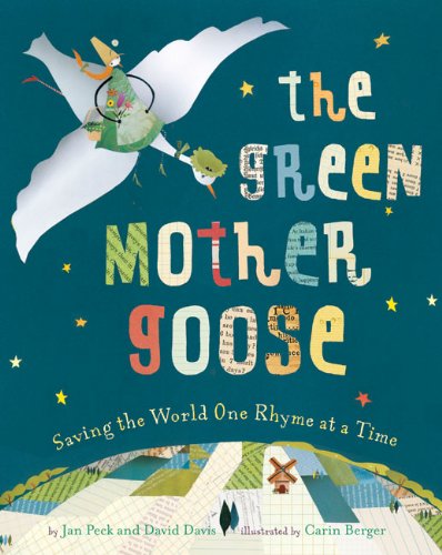 The Green Mother Goose: Saving the World One Rhyme at a Time