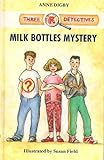 Three R detectives and the milk bottles mystery