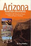  : Arizona Roadside Discoveries: A Guidebook to the National and Human History of Arizona's Roadways