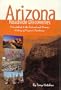 Arizona Roadside Discoveries: A Guidebook to the National and Human History of Arizona's Roadways