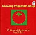 Growing Vegetable Soup (Voyager Books)