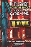 Up The Street, Down The Block & 'Round The Corner