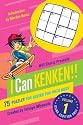 Will Shortz Presents I Can KenKen! Volume 1: 75 Puzzles for Having Fun with Math (Will Shortz Presents...)