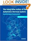 Integrative Action of the Autonomic Nervous System: Neurobiology of Homeostasis