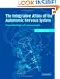 Integrative Action of the Autonomic Nervous System: Neurobiology of Homeostasis