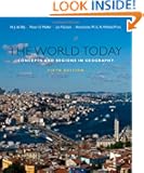 The World Today: Concepts and Regions in Geography