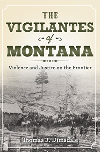 The Vigilantes of Montana