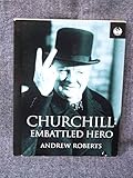 Churchill : embattled hero
