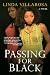 Passing For Black
