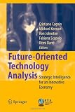 ISBN 9783642088360 product image for Future-Oriented Technology Analysis: Strategic Intelligence for an Innovative Ec | upcitemdb.com