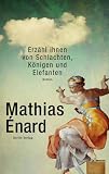 Erzähl ihnen von Schlachten, Königen und Elefanten (German Edition)