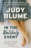 In the Unlikely Event: A Novel