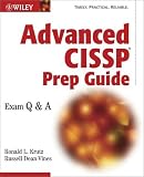 Advanced CISSP Prep Guide: Exam Q A