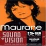 Maurane - Deluxe Sound & Vision