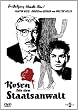 Rosen f�r den Staatsanwalt