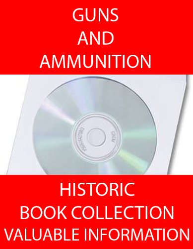 Guns! 23 Books About Guns And Ammunition