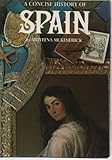A concise history of Spain