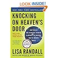Knocking on Heaven's Door: How Physics and Scientific Thinking Illuminate the Universe and the Modern World