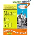 Master the Grill the Lazy Way (The Lazy Way)