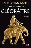 acheter livre occasion Le dernier rêve de Cléopâtre