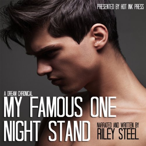 my famous one night stand a dream chronicle