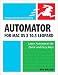 Automator for Mac OS X 10.5 Leopard: Visual QuickStart Guide