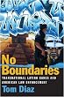 No Boundaries: Transnational Latino Gangs and American Law Enforcement