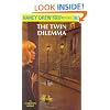 The Twin Dilemma (Nancy Drew, No 63)