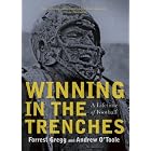 Winning in the Trenches: A Lifetime of Football by Forrest Gregg and Andrew O'Toole