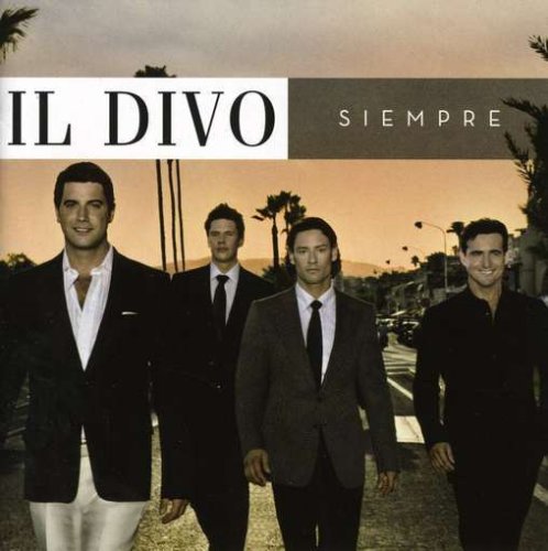 Il Divo - Siempre - Zortam Music Il Divo - Siempre - Zortam Music
